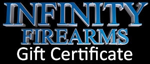 $250 Infinity Firearms Gift Certificate 